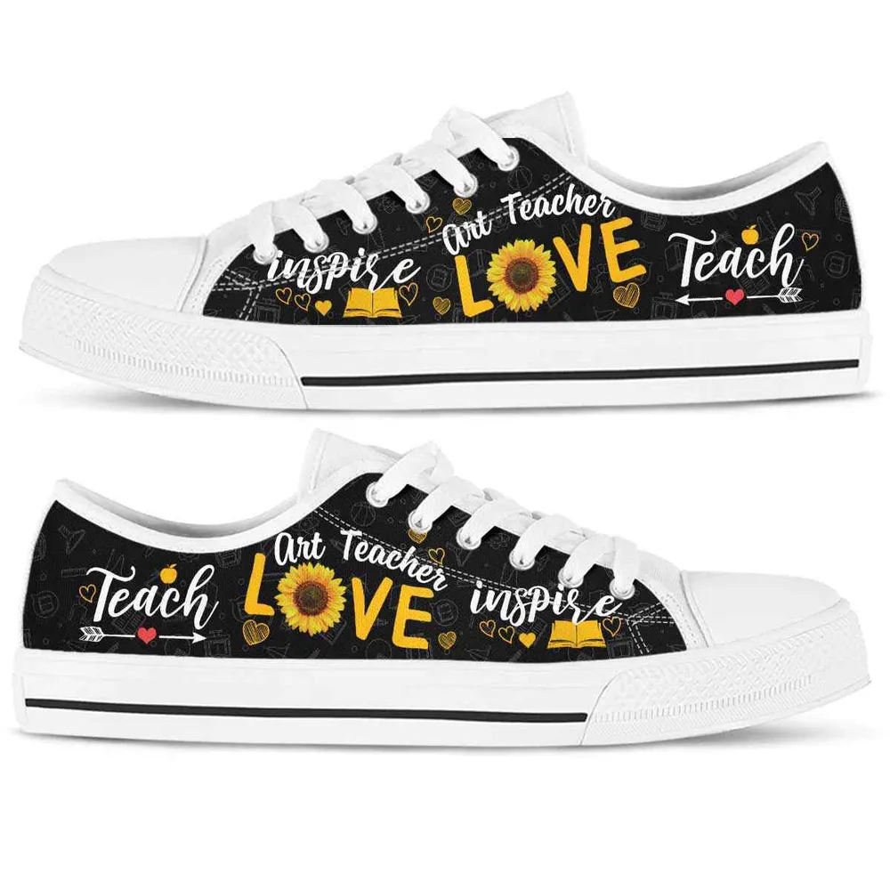 Art Teacher Sunflower Teach Love Inspire Low Top Shoes, Teacher Shoes, Low Top Sneakers