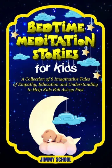 Bed Time Meditation Stories for Kids